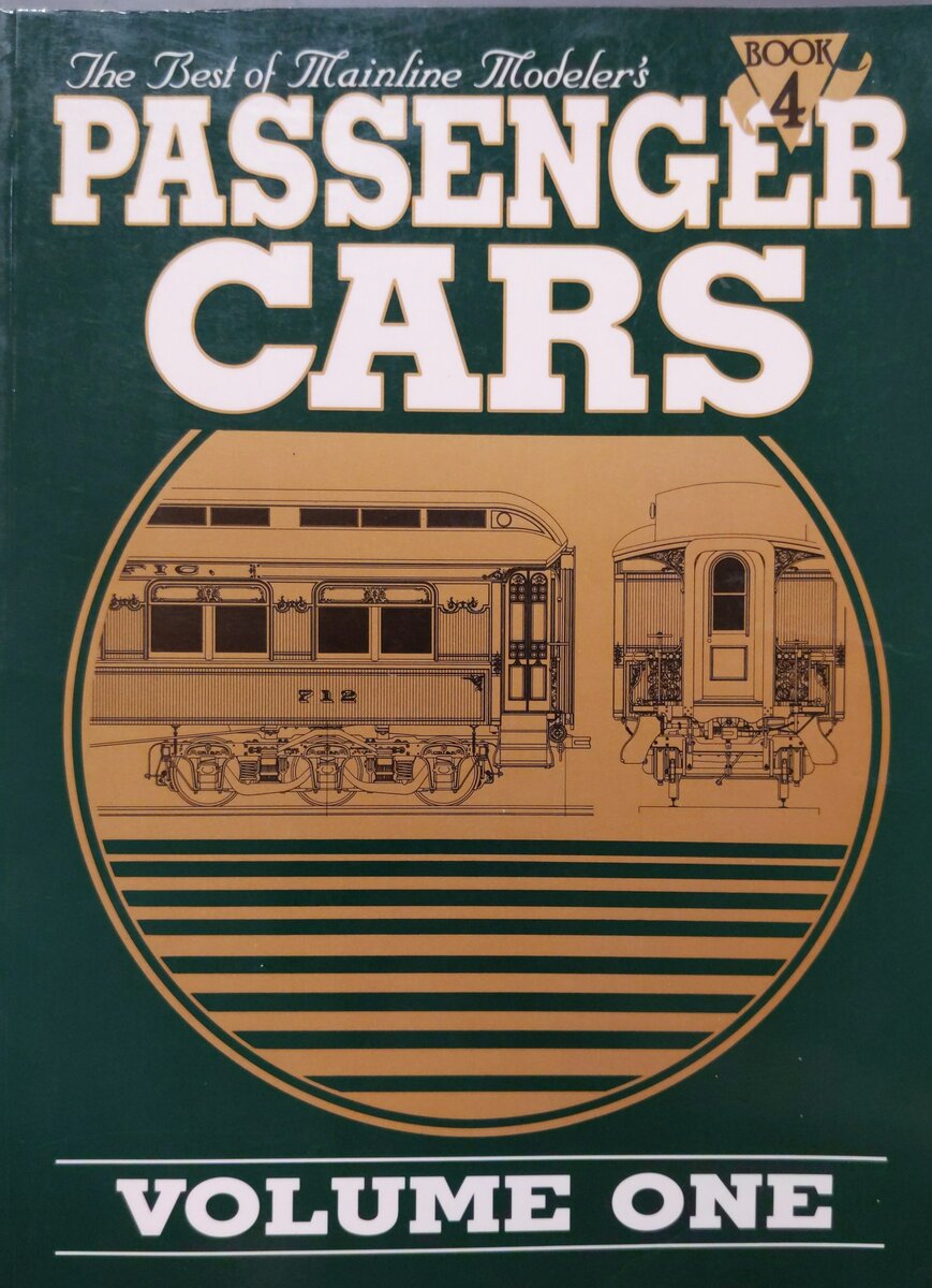 The Best of Mainline Modeler's Passenger Cars, Volume One, Book 4 Paperback Book EX