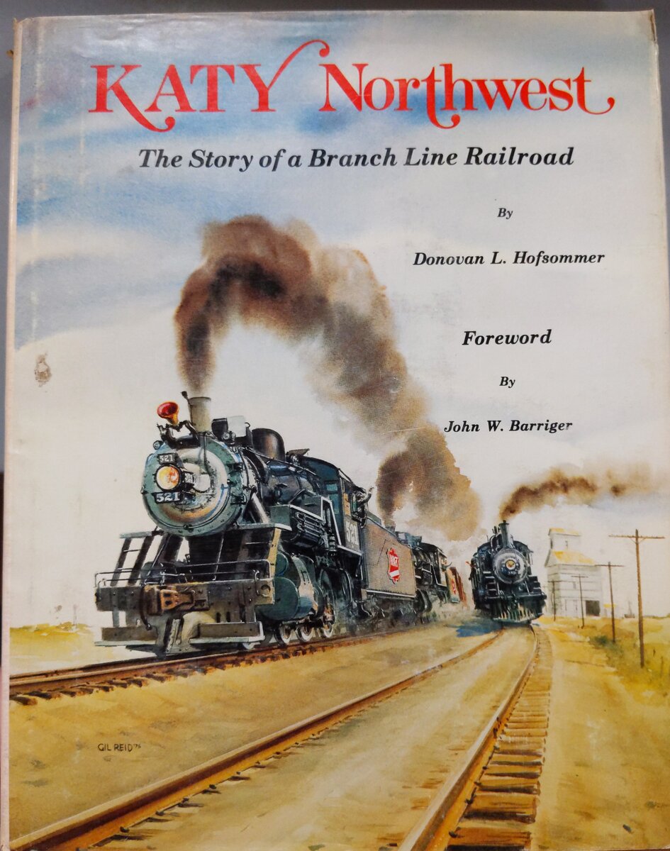 Katy Northwest Hardcover Book By Donovan L Hofsommer VG