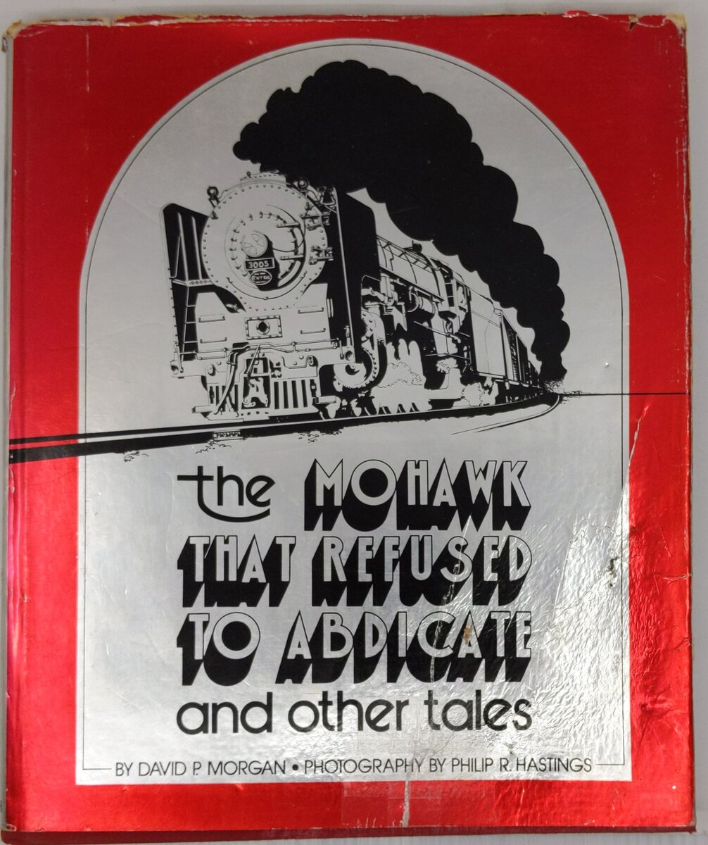The Mohawk that refused to abdicate, and other tales Hardcover Book David Page M