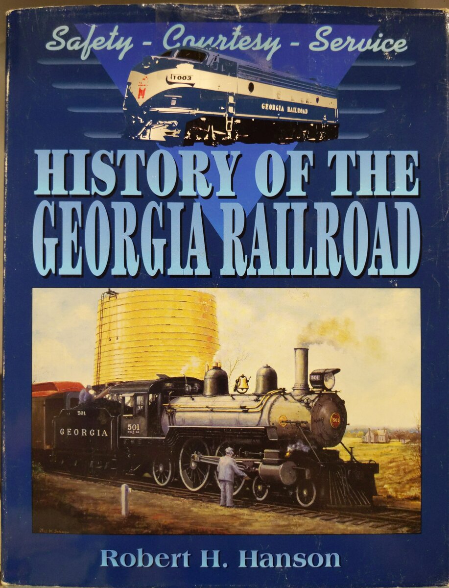 History of the Georgia Railroad Hardcover Book By Robert H. Hanson
