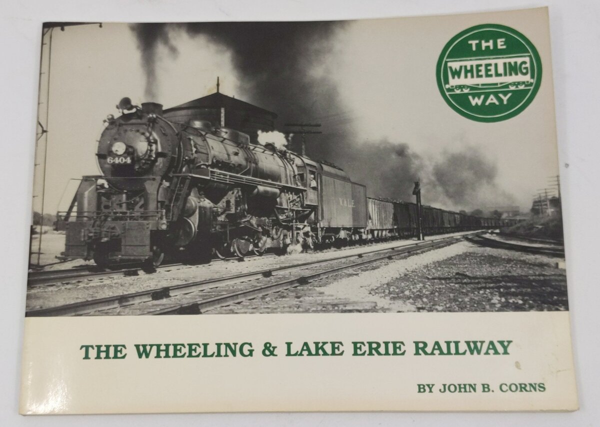 The Wheeling and Lake Erie Railway Paperback Book By John B Corns EX
