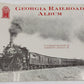 Georgia Railroad album Paperback Book By  W. Forrest Beckum VG