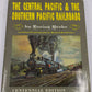The Central Pacific & The Southern Pacific Railroads Hardcover Book Lucius Beebe VG