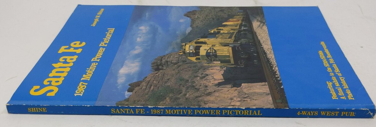 Santa Fe 1987 Motive Power Pictorial Paperback Book By Joseph W. Shine EX