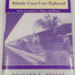 Atlantic Coast Line Railroad Hardcover Book By Richard E Prince EX