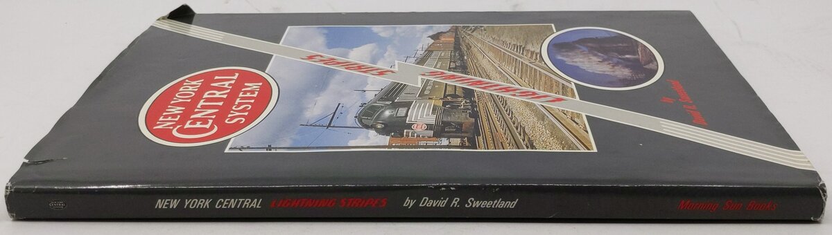 New York Central System: Lightning Stripes Hardcover Book By David R. Sweetland VG
