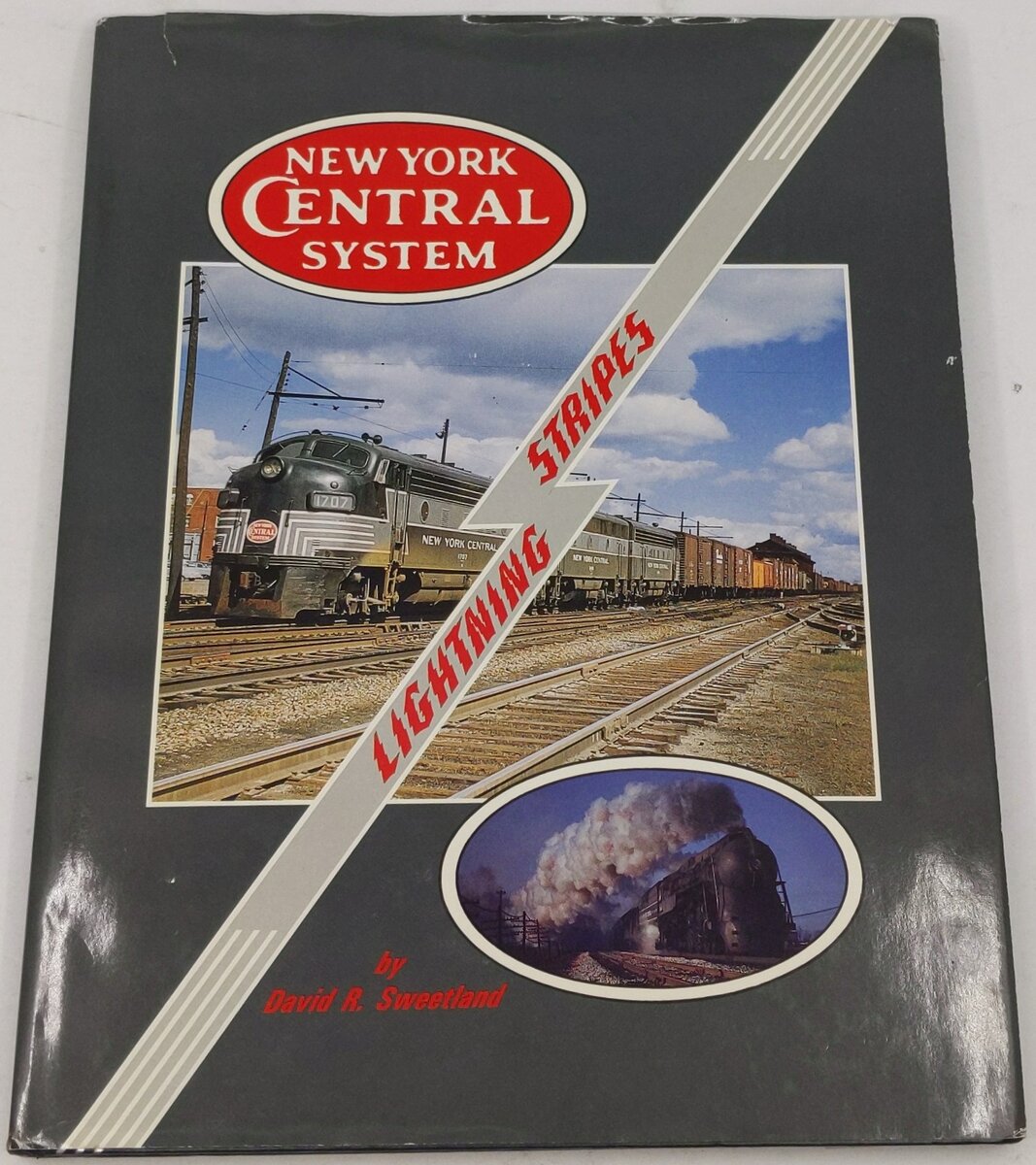 New York Central System: Lightning Stripes Hardcover Book By David R. Sweetland VG