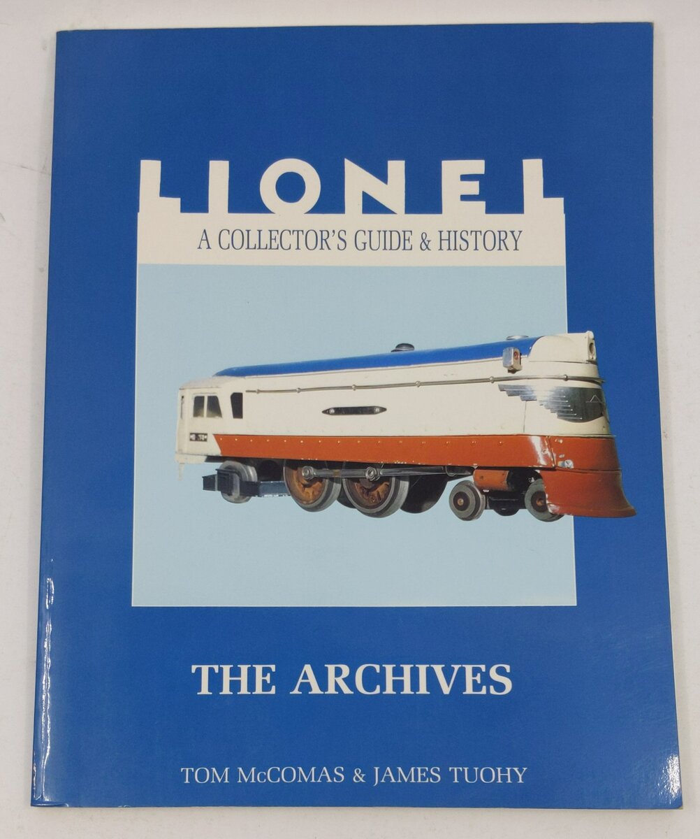 Lionel: A Collector's Guide and History Paperback Book James Tuohy, Tom McComas LN