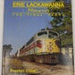Erie Lackawanna Memories: The Final Years Hardcover Book By Preston Cook VG