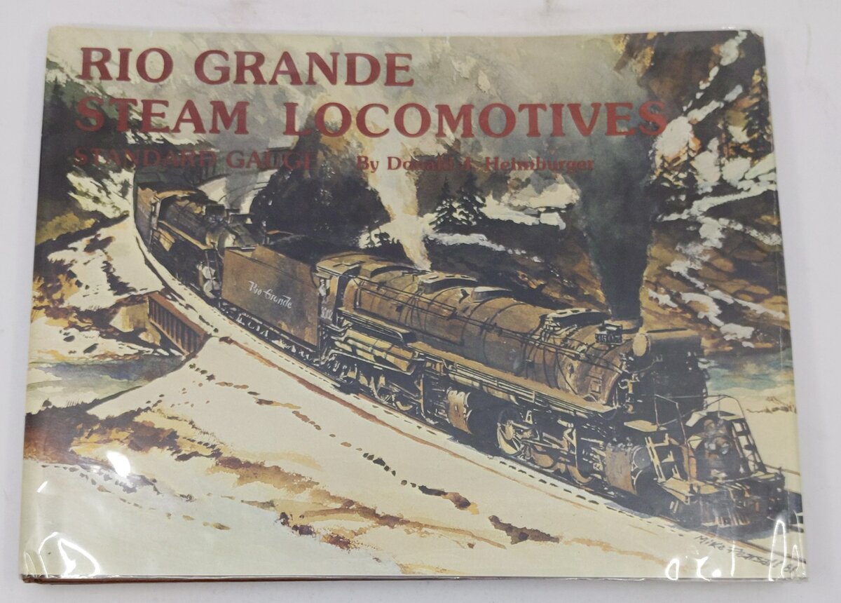 Rio Grande Steam Locomotives: Standard Gauge Hardcover Book Donald J. Heimburger EX