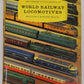 The Concise Encyclopedia of World Railway Locomotives Hardcover Book EX