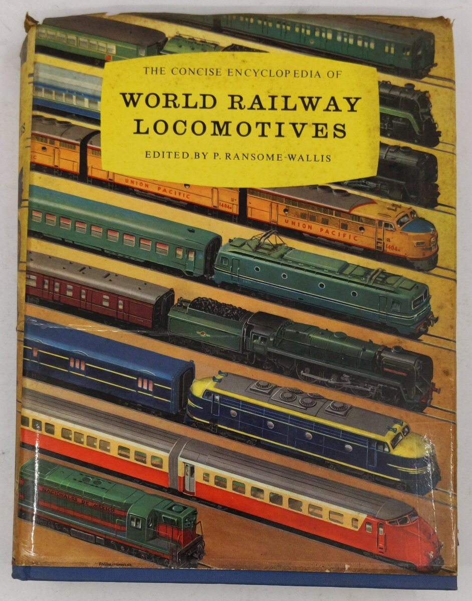The Concise Encyclopedia of World Railway Locomotives Hardcover Book EX