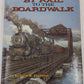 By Rail to the Boardwalk Hardcover Book By Richard M. Gladulich VG