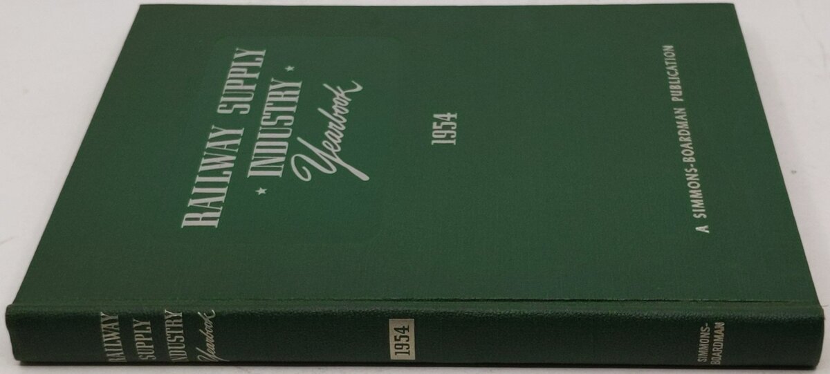 Railway Supply Industry Yearbook 1954 Hardcover Book By Simmons Boardman VG