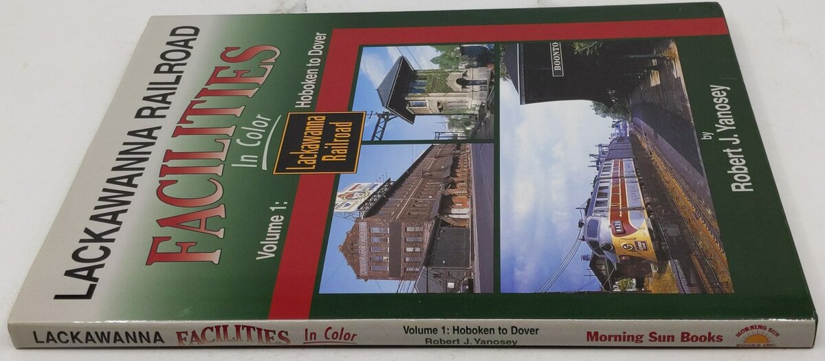 Lackawanna Railroad Facilities in Color Vo.1 Hardcover Book By Robert J. Yanosey LN