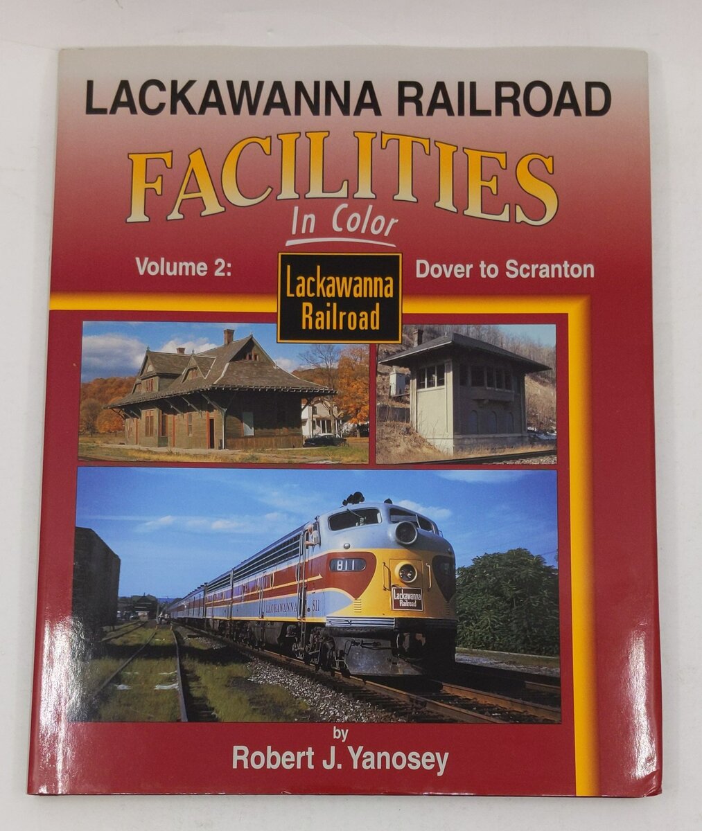 Lackawanna Railroad Facilities in Color, Vol. 2 Hardcover Book Robert J Yanosey LN