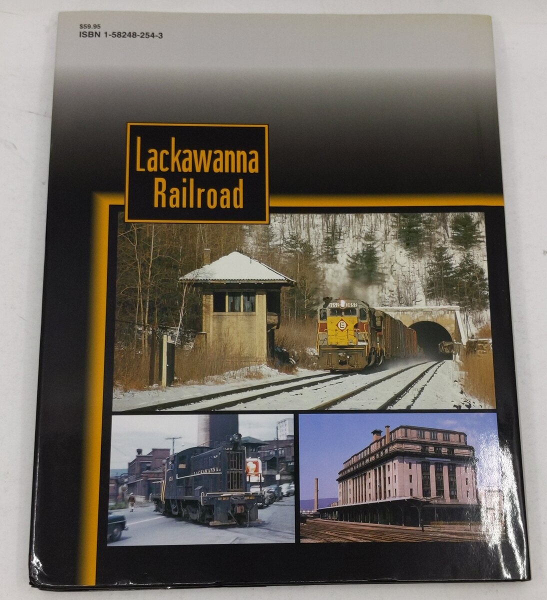 Lackawanna Railroad Facilities in Color, Vol 3 Hardcover Book By Chuck Yungkurth LN