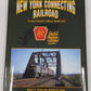 The New York Connecting Railroad Hardcover Book By William G. Thom & Robert C. S LN