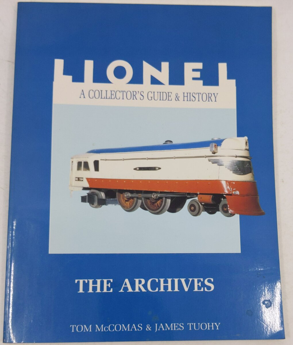 Lionel: A Collector's Guide and History Paperback Book Tom McComas, James Tuohy EX