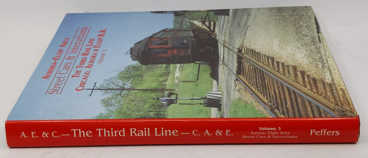 Aurora-Elgin Area: Street Cars & Interurbans Hardcover Book By Hopkins Stolp P.. EX