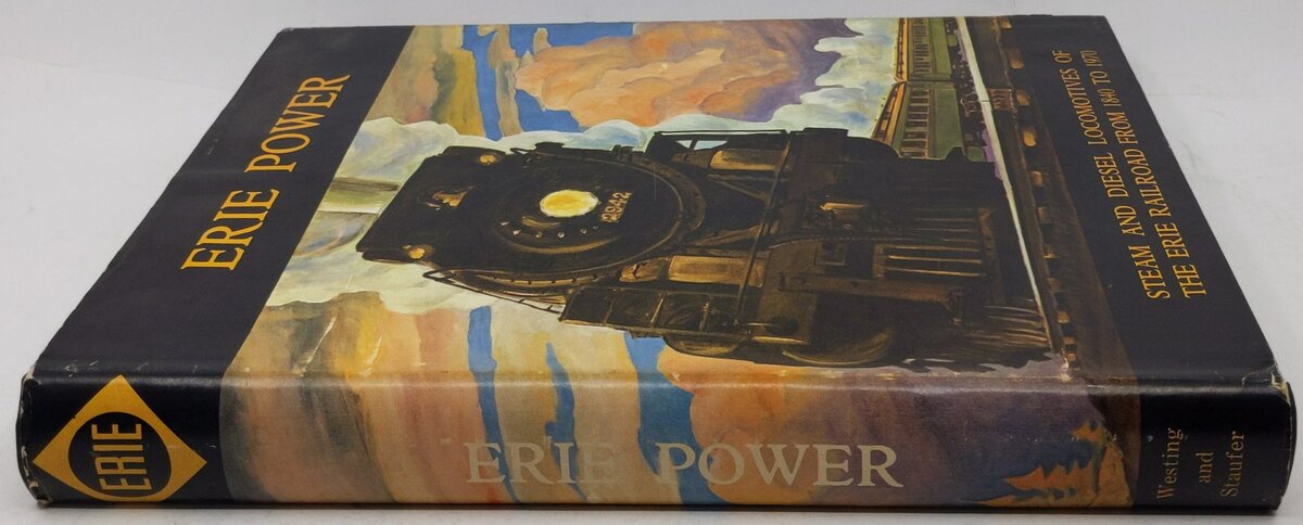 Erie Power Hardcover Book By Fred Westing, Alvin F. Staufer VG