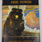 Erie Power Hardcover Book By Fred Westing, Alvin F. Staufer VG