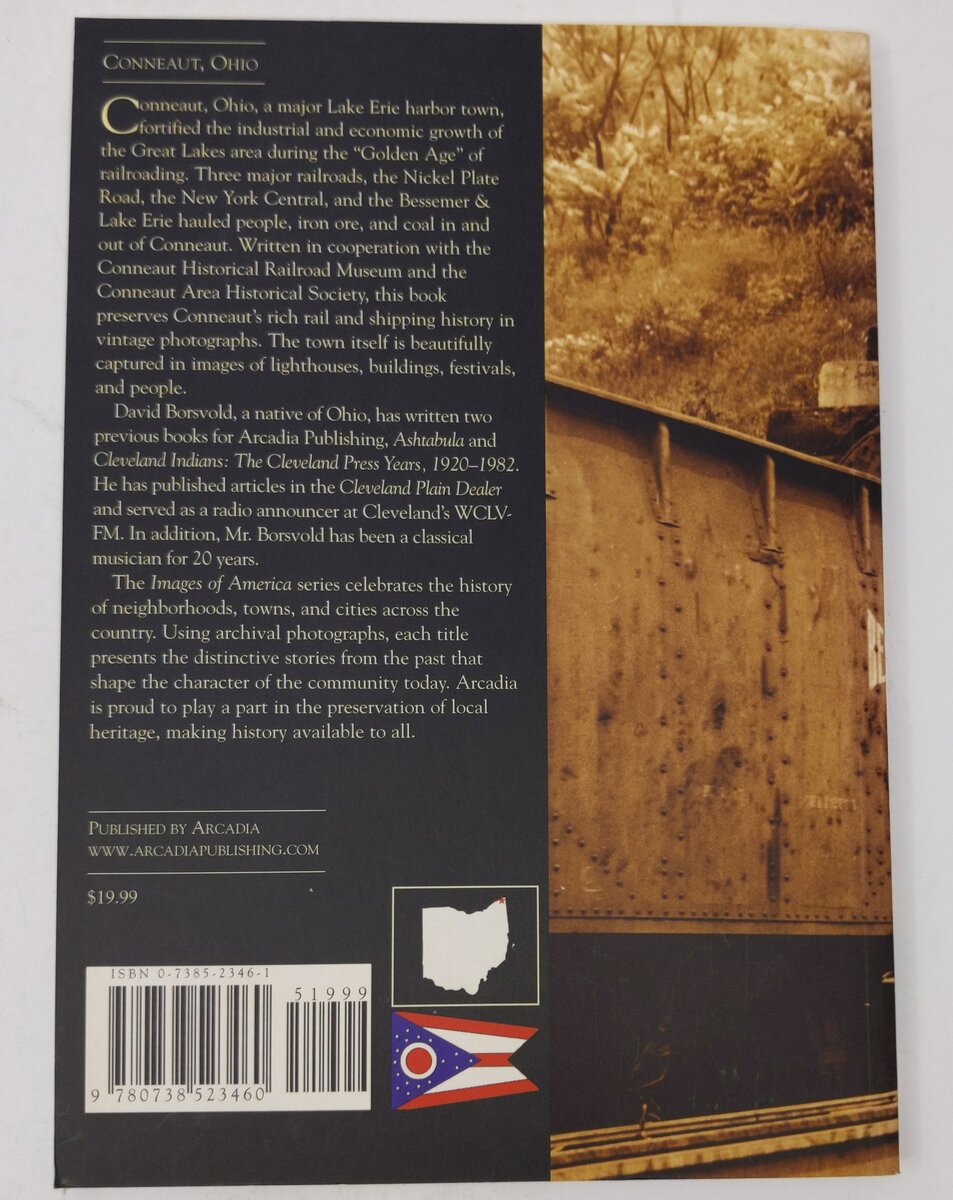 Railroading in Conneaut Ohio Paperback Book By David Borsvold LN