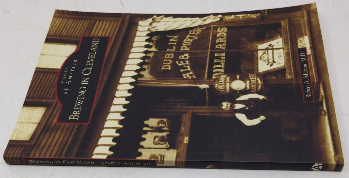 Brewing in Cleveland Paperback Book By Robert A. (M.D.) Musson LN