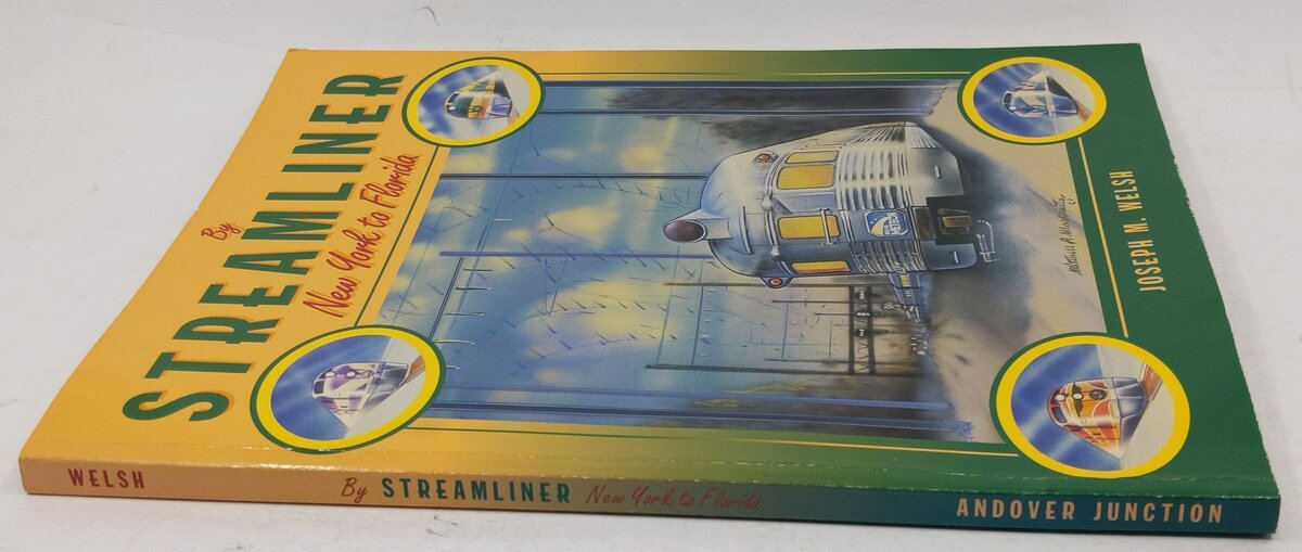 By Streamliner from Ny to Fl New York to Florida Paperback Book By Joseph Welsh EX