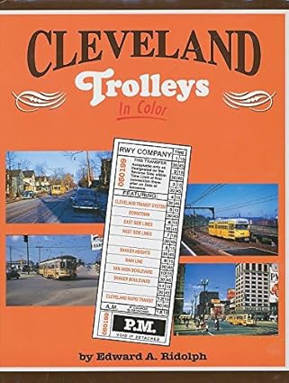 Cleveland Trolleys In Color Hardcover Book By Ed Ridolph LN