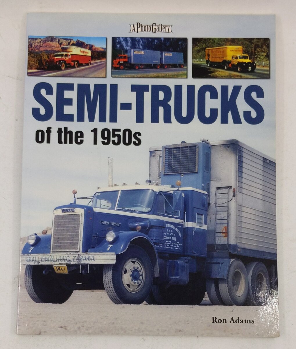 Semi-Trucks of the 1950s Paperback Book By Ron Adams EX