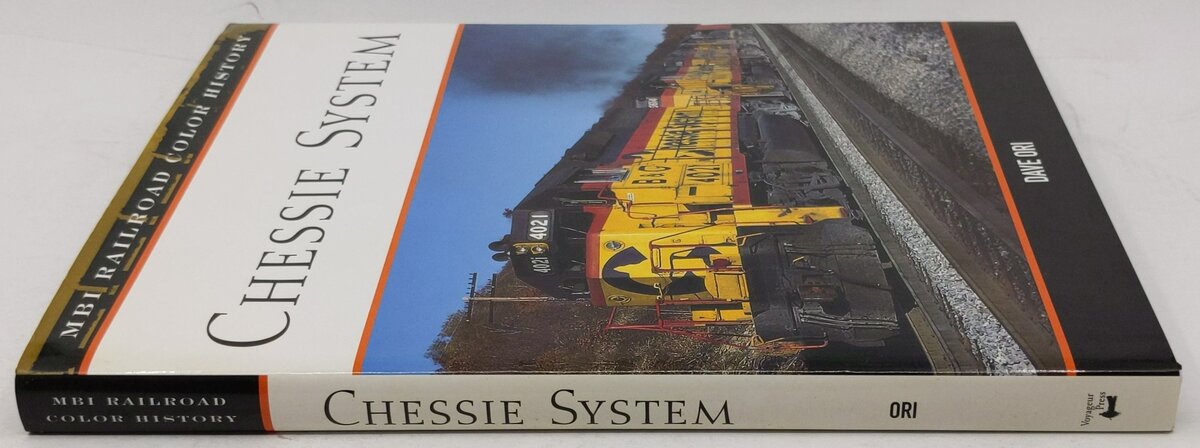 Chessie System Hardcover Book By Dave Ori LN