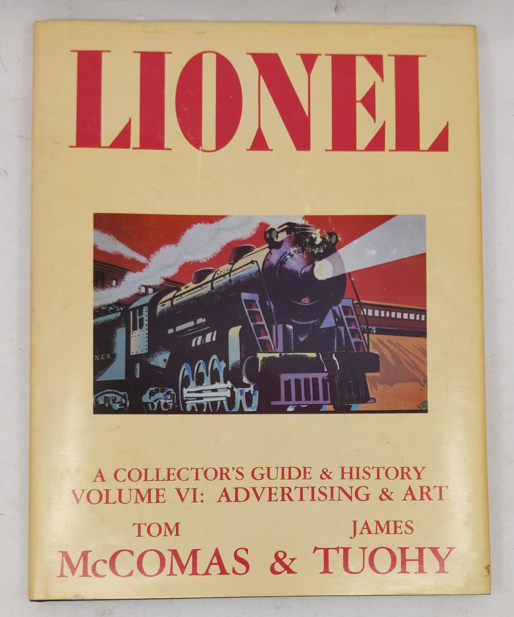 Lionel: A Collector's Guide and History, Vol. 6 Paperback Book By Tom McComas EX