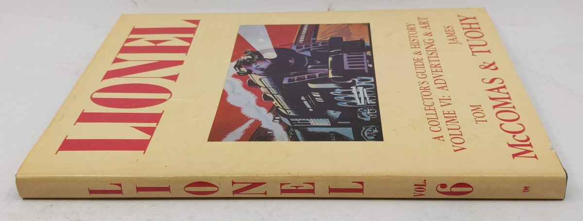Lionel: A Collector's Guide and History, Vol. 6 Paperback Book By Tom McComas EX
