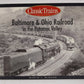 Baltimore & Ohio Railroad in the Potomac Valley Paperback Book Martin J. McGuirk VG