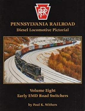 Pennsylvania Railroad Diesel Locomotive Pictorial, Vol. 8 Paperback Book LN