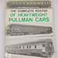 The Complete Roster of Heavyweight Pullman Cars Paperback  Book Robert J. Wayner EX