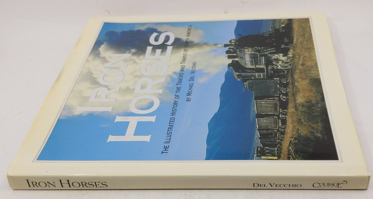 Iron Horses Hardcover Book By Michael Del Vecchio EX