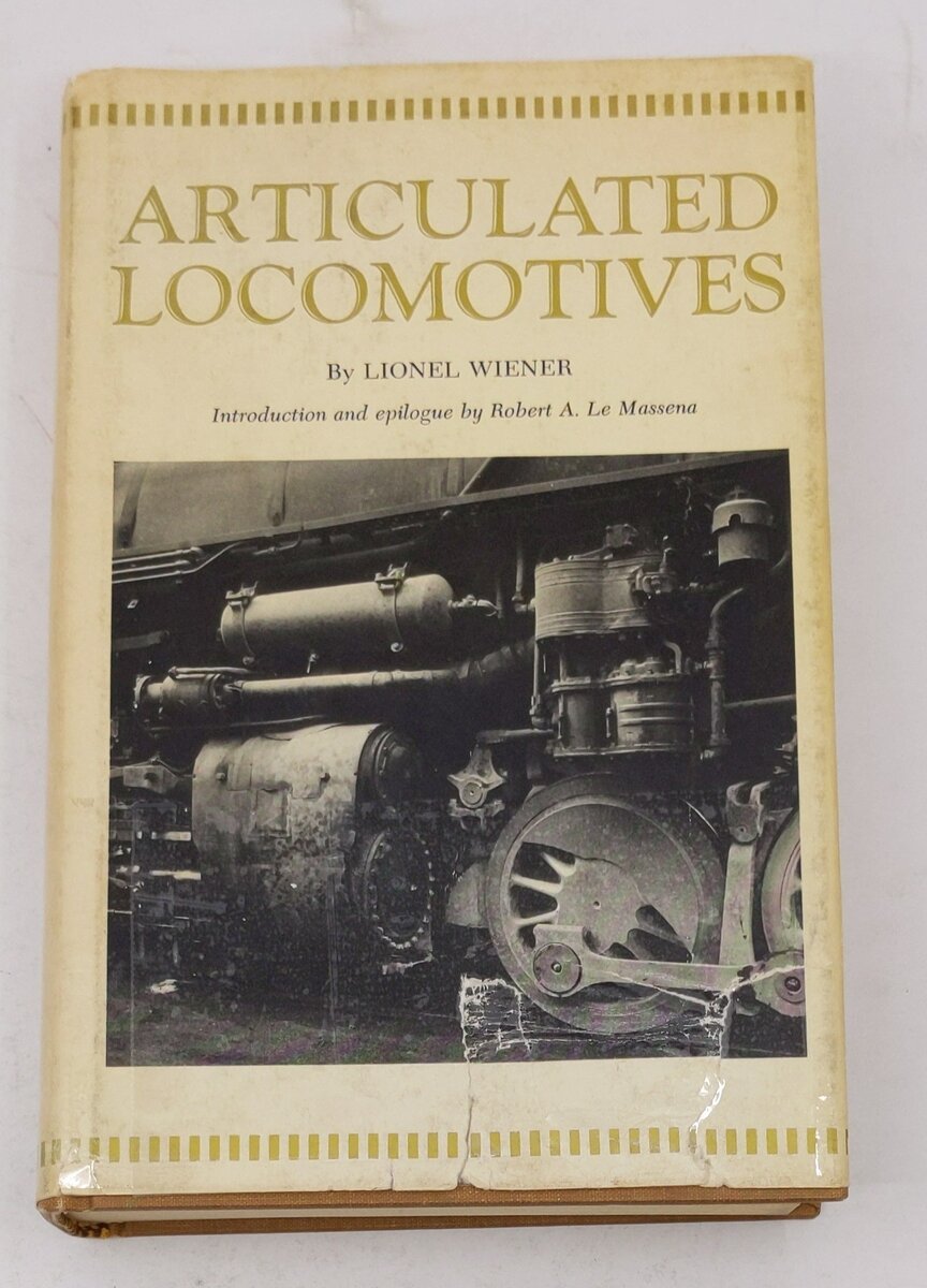 Articulated Locomotives Hardcover Book By Lionel Weiner VG