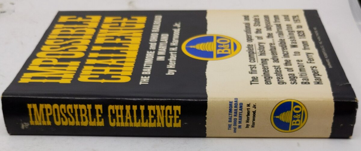 Impossible Challenge Hardcover Book By Jr. Herbert H. Harwood EX