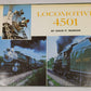 Locomotive 4501 Hardcover Book By David R. Morgan VG