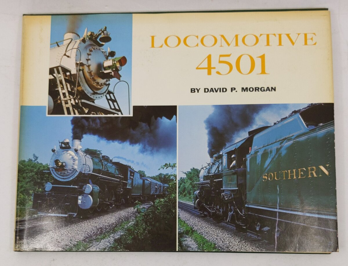 Locomotive 4501 Hardcover Book By David R. Morgan VG