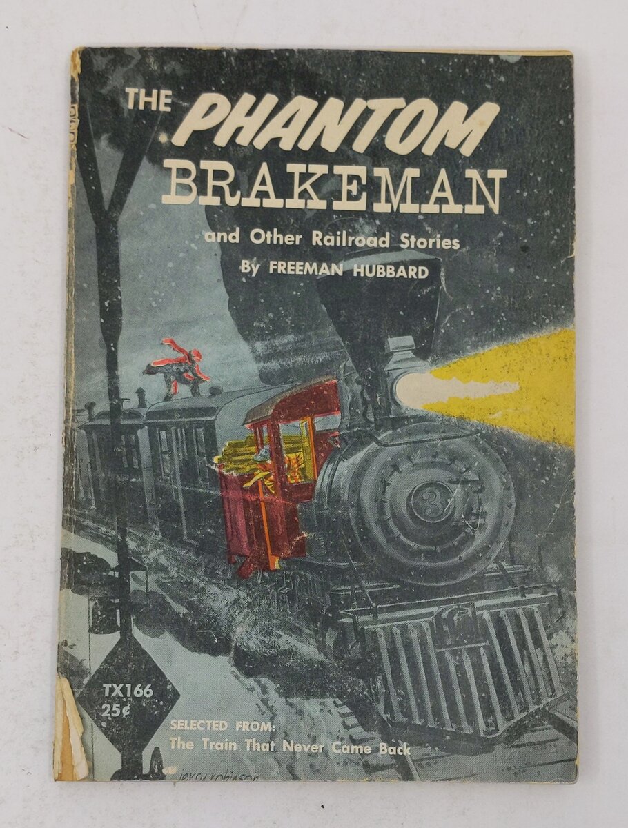 The Phantom Brakeman and Other Railroad Stories Paperback Book  Freeman Hubbard