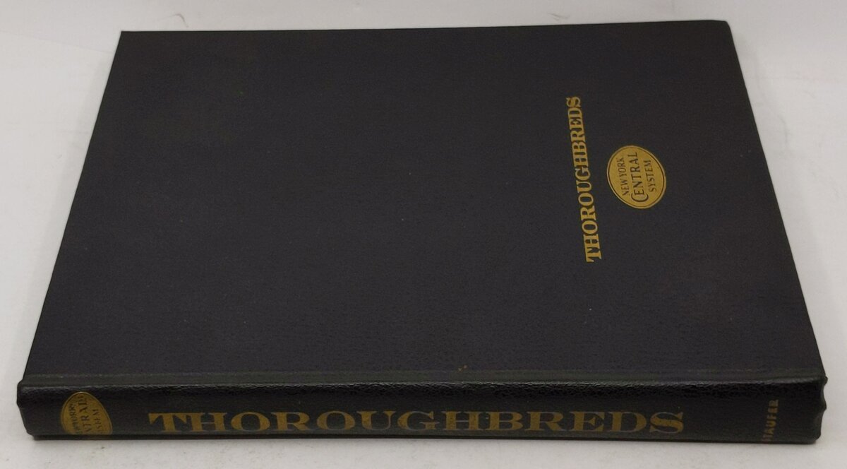 Thoroughbreds Hardcover Book Edward L. May, Alvin F. Staufer EX