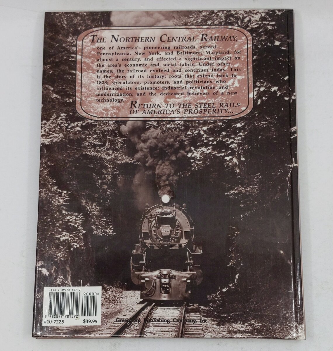 The Story of the Northern Central Railway Hardcover Book By Robert L. Gunnarsson LN