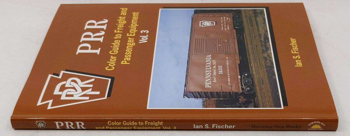PRR Color Guide To Freight And Passenger Equipment - Vol. 3 Hardcover Book EX