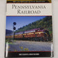 Pennsylvania Railroad Hardcover Book By Brian Solomon And Mike Schafer LN