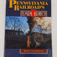 Pennsylvania Railroad's Elmira Branch Paperback Book By Bill Caloroso EX
