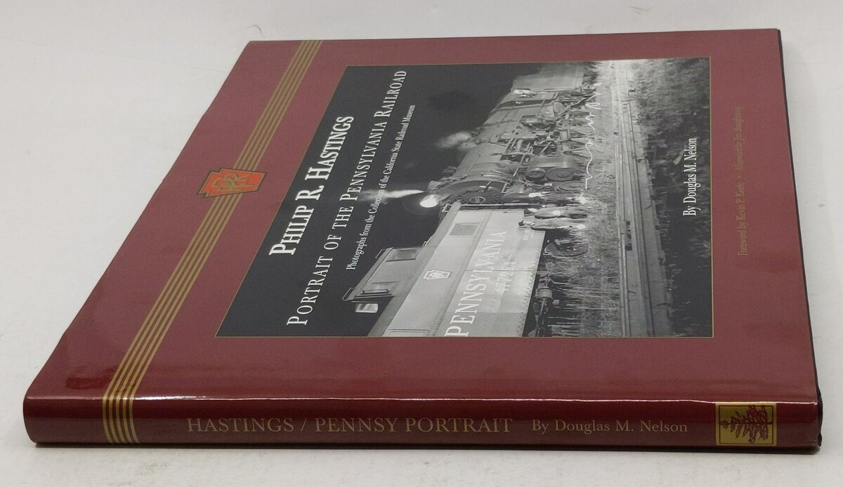 Philip R. Hastings Portrait of the Pennsylvania Railroad Hardcover Book LN