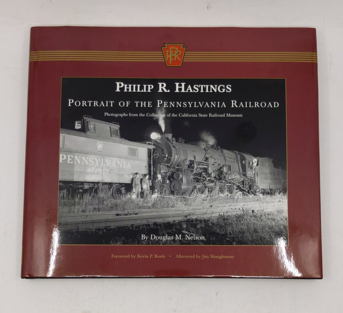 Philip R. Hastings Portrait of the Pennsylvania Railroad Hardcover Book LN